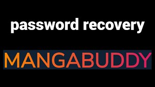How to recover your password on the MangaBuddy website