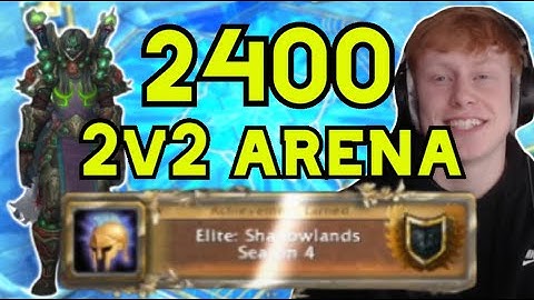 2400 2v2 ARENA SEASON 4 - Windwalker Monk Shadowlands