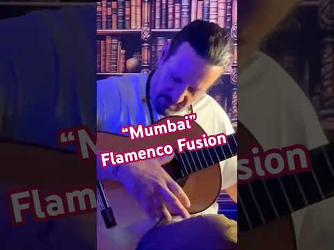 “Mumbai” — Upbeat Flamenco Fusion #SongOfTheDay #OriginalMusic