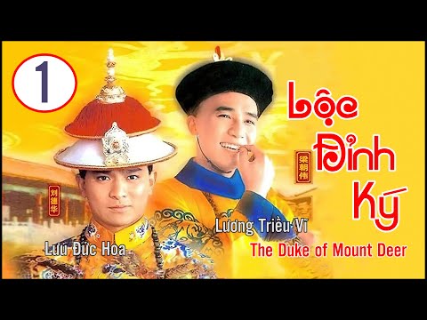 Video Lộc Đỉnh Ký 01/40 |Lưu Đức Hoa, Lương Triều Vĩ, Lưu... - youtube