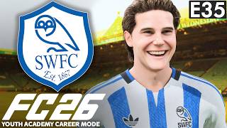 I Break The Transfer World Record! | FC 26 Youth Academy Career Mode EP35 | Sheffield Wednesday