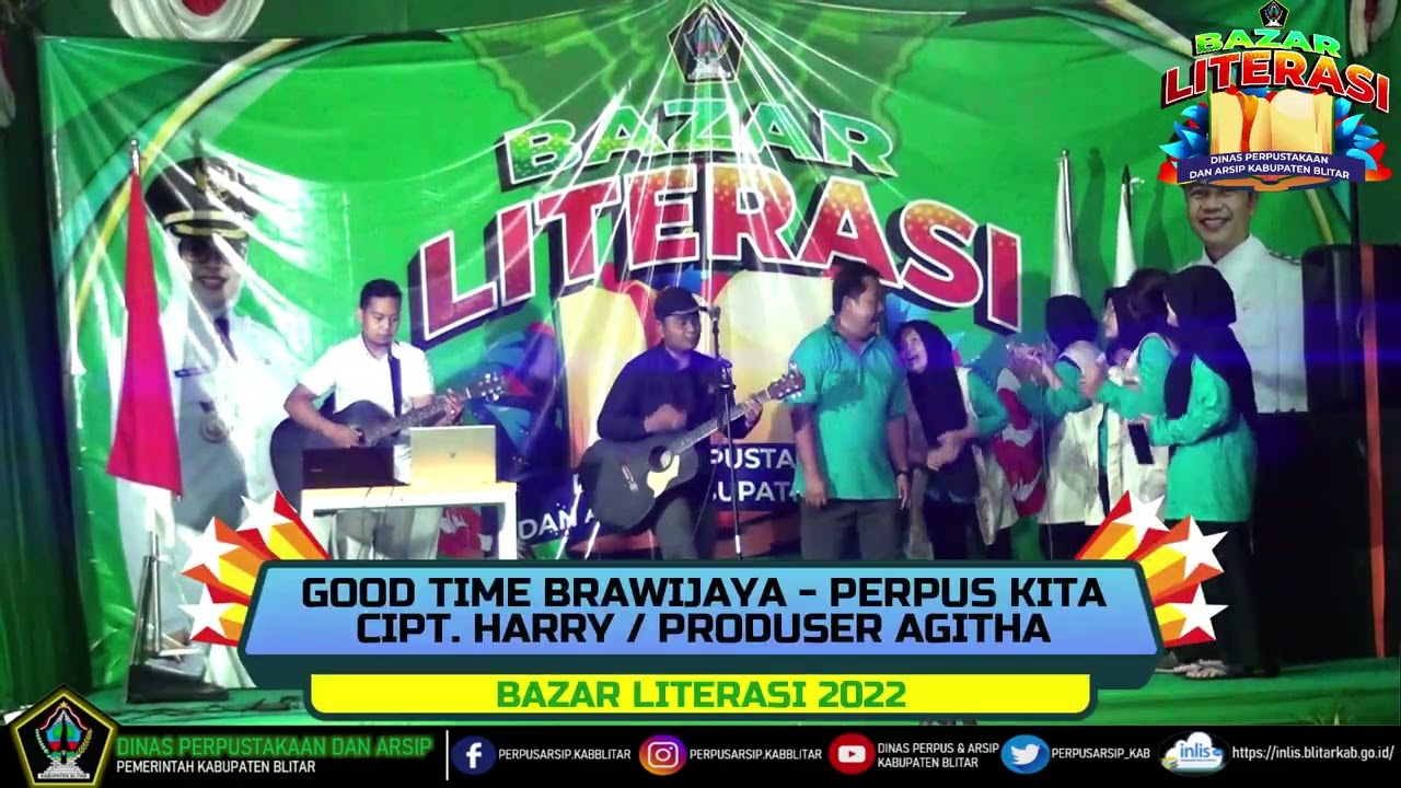 GOOD TIME BRAWIJAYA - PERPUSTAKAAN KITA (LIVE BAZAR LITERASI 2022)