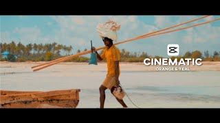 How to Edit Cinematic Orange \u0026 Teal | CapCut | Color Grading | For Free