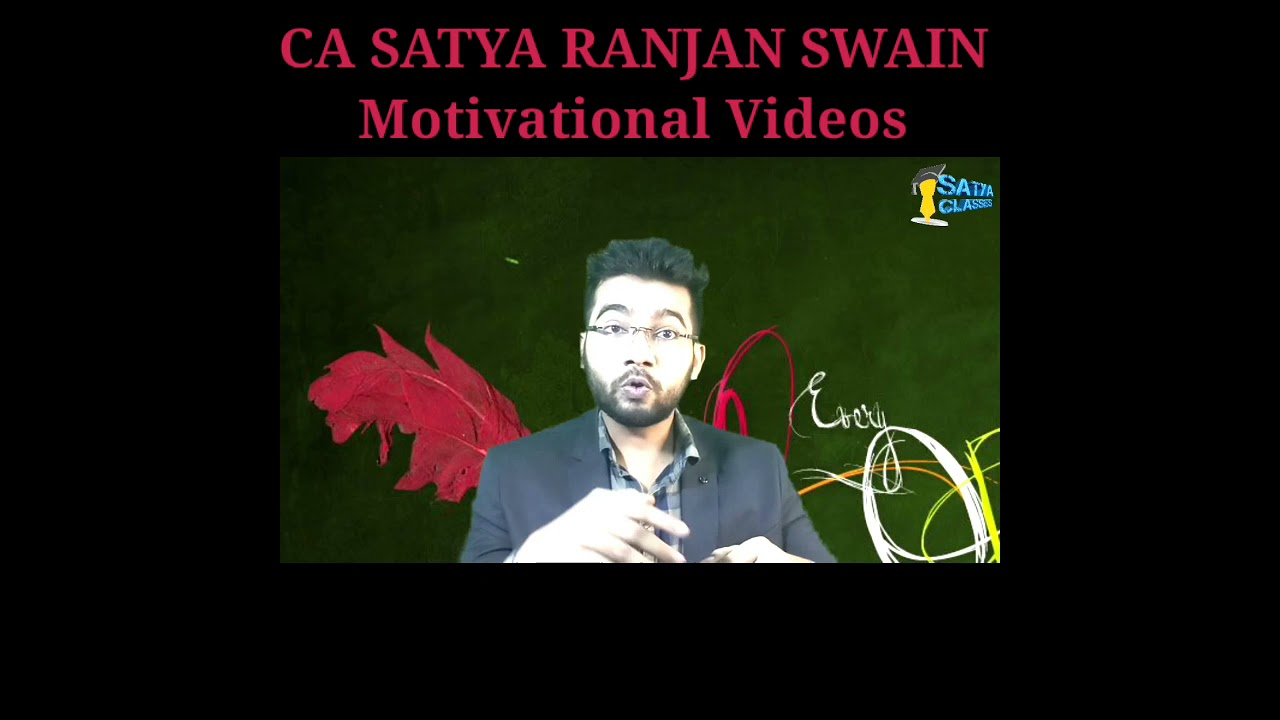 Motivation video|| Inspiration video || Youtube Shorts || Whatsapp Status || CA Satya Ranjan Swain