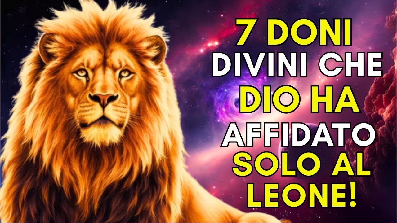 I 7 DONI DIVINI CHE SOLO I LEONI HANNO RICEVUTO DA DIO! L’ULTIMO TI SORPRENDERÀ!