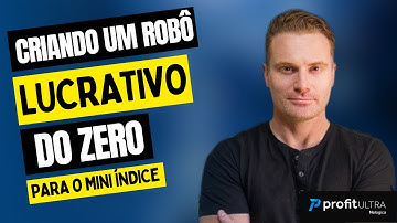 Criando um Robô Lucrativo de Day Trade para o Mini Índice no Profitchart do Zero! 😱🤖📈