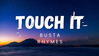 Touch it | Busta Rhymes ( lyrics video ) dhu dhu | bring it | watch it | tiktok song