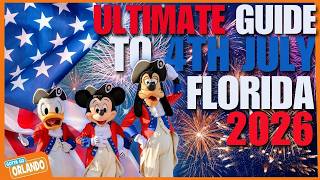 Don't Miss this Guide to The 4Th July here in Orlando Florida - Independence Day 2026