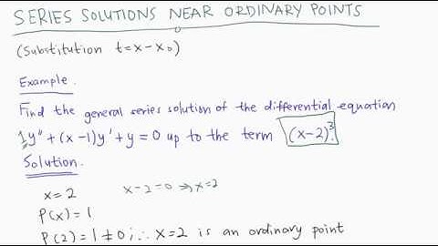 Series Solution near Ordinary Points (Substitution)