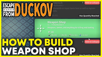 How to Build a Weapon Shop in Escape From Duckov