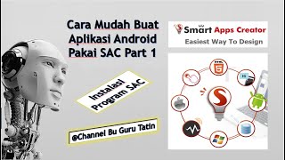 EASY WAY TO CREATE ANDROID APPLICATIONS USING SAC PART 1: HOW TO INSTALL THE SAC PROGRAM screenshot 2