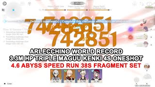 Arlecchino World Record 3.3M HP Triple Maguu Kenki 4s Oneshot - 4.6 Abyss Speed Run 38s