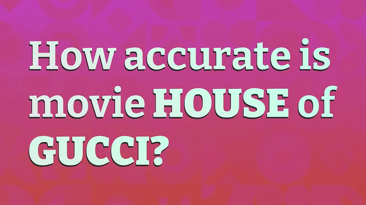 How accurate is movie House of Gucci?