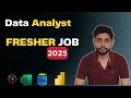 How Fresher Can Get Job As Data Analyst In 2025🔥