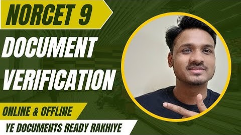 NORCET 9 Document Verification | Document Verification for AIIMS NORCET | DV for AIIMS NORCET #aiims