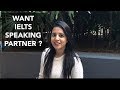 Want A Speaking Partner? | IELTS Speaking | MnN Channel