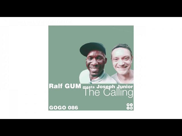 Ralf GUM meets Joseph Junior - The Calling (Ralf GUM Main Mix) class=