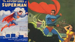 The Adventures of Superman by George Lowther