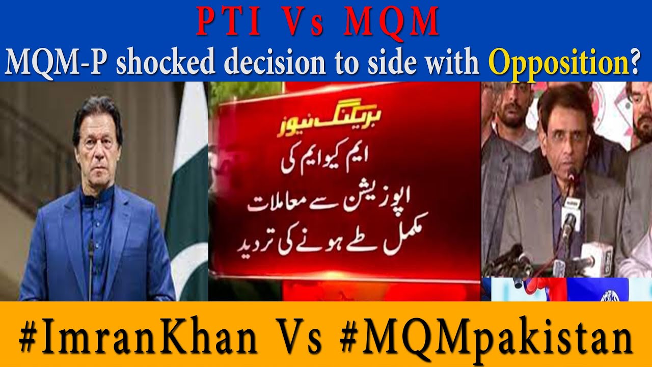Imran Khan Vs MQM-P | MQM-P shocked decision to side with Opposition? | HashTag Prime