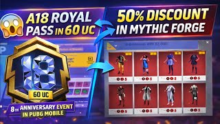 😍A18 ROYAL PASS IN 60 UC | 50% DISCOUNT IN MYTHIC FORGE | 8th ANNIVERSARY ALL NEW EVENT IN PUBG/BGMI screenshot 3