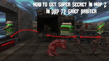 How to get super secret in map 2 - DBP 71: Grief Arbiter