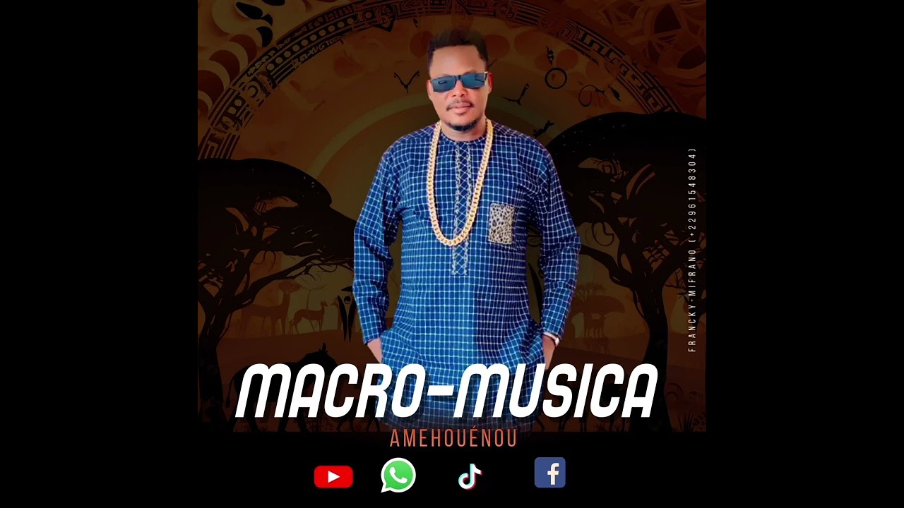 Macro Musica ( Amèhouénou) Blékété de chez nous.