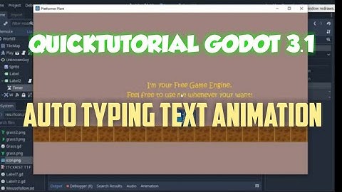 QuickTutorial Godot 3.1 || Typing text Animation