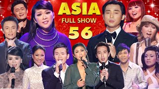 ASIA 56 Full Show | Yêu Đời Yêu Người | Đan Nguyên, Như Quỳnh, Tuấn Vũ, Quốc Khanh, Minh Phụng ...