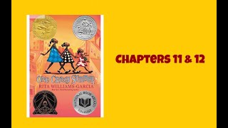 One Crazy Summer ch 11 _ 12 by Rita Williams-Garcia