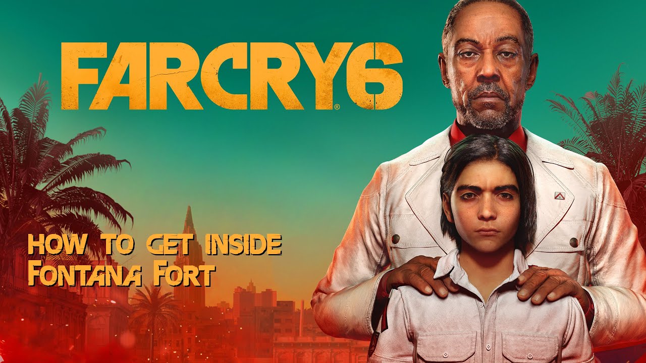 Far Cry 6 - How to get inside Fontana Fort - YouTube