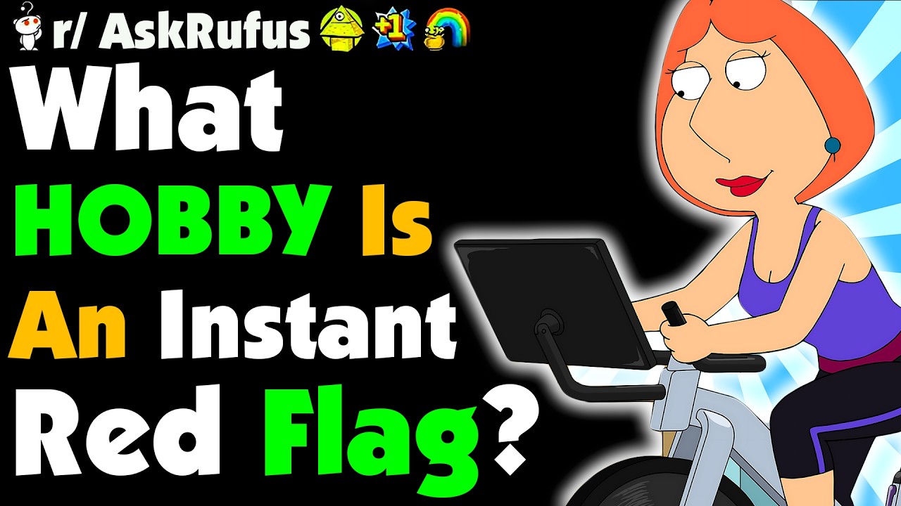 What HOBBY Is An Instant RED FLAG?