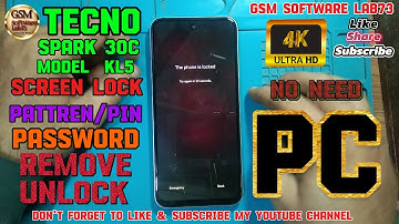 Unlock Tecno Spark 30C KL5 Without PC || Tecno Spark 30C Hard Reset Tutorial
