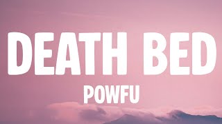 Download Lagu Powfu - Death Bed (Lyrics) Download Lagu Powfu - Death Bed (Lyrics)