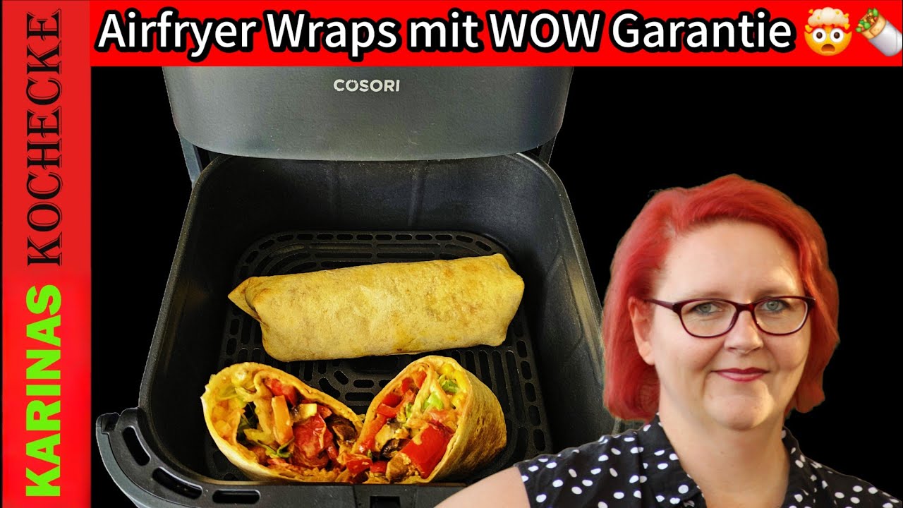 Airfryer-Wraps mit WOW-Effekt – vegetarisch & einfach! 🌯🔥