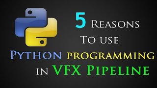 Famous 5 reasons to use python programming in vfx pipeline Profile