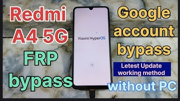 Xiaomi HyperOs 2.0 Redmi A4 5G Android 15 Google Account  (HyperOS) 100% Working Method 2025 #frp