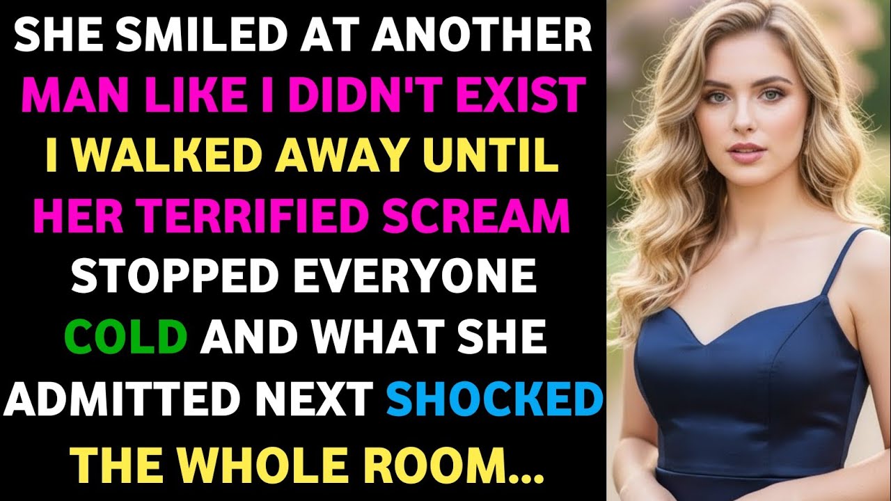  She Smiled at Another Man Like I Didn’t Exist I Walked Away… Until Her Terrified Scream #betrayal!