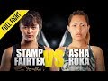 Stamp Fairtex vs. Asha Roka | ONE Full Fight | August 2019