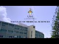 The faculty of medical sciences university of the west indies st augustine campus
