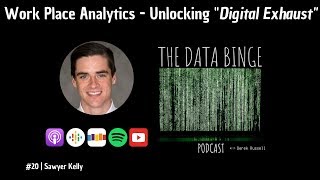 The Data Binge Podcast | #20 | Sawyer Kelly - Behavioral Analytics