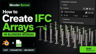 How to Create IFC Arrays in Blender Bonsai | Parametric BIM Workflow