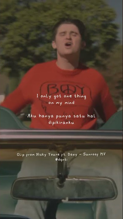 Sunroof - Nicky Youre, Dazy | Lirik Lagu Terjemahan | Lyrics | Arti