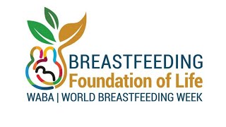 World Breastfeeding Week Theme August 1-7