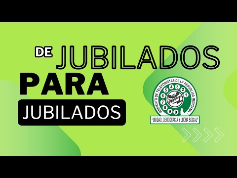 #DeJubiladosParaJubilados