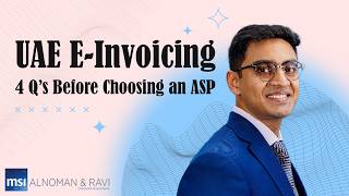 UAE E-Invoicing : 4 Q's Before Choosing an ASP