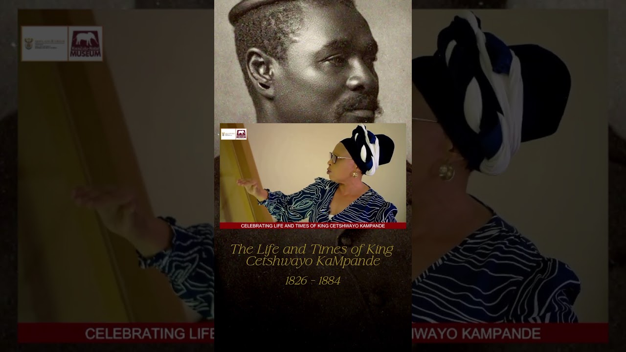 The Life and Times of King Cetshwayo KaMpande