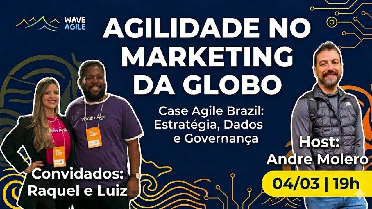 Agilidade Além do Código: Como o Marketing da Globo Escalou Resultados