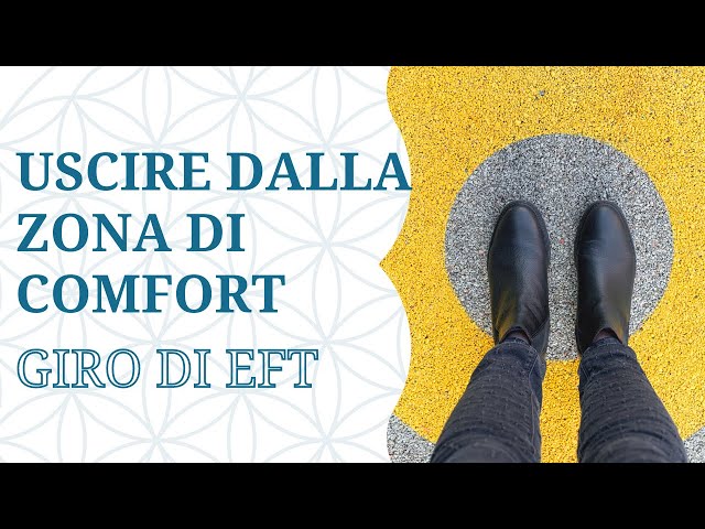 Uscire dalla zona di comfort con il tapping EFT