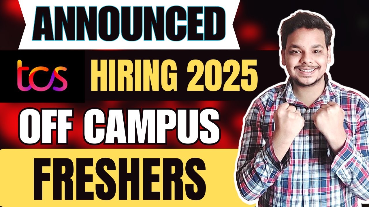 TCS Hiring Announced For 2025 Batch | OFF Campus Drive | 2025, 2024 ...