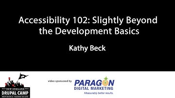 Accessibility 102: Slightly Beyond the Development Basics